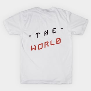 THE WORLD T-Shirt